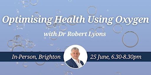 Imagem principal do evento CNM Brighton Health Talk: Optimising Health Using Oxygen