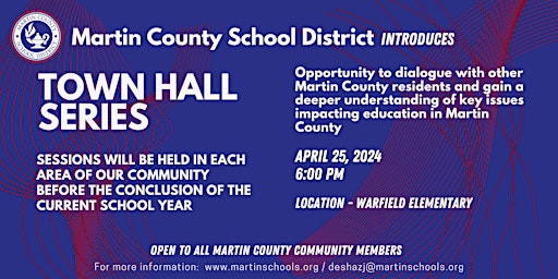 Primaire afbeelding van Martin County School District Town Hall  Reschedule - Indiantown Area