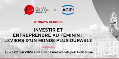 Primaire afbeelding van Forum de l'investissement féminin - WinDay Lille
