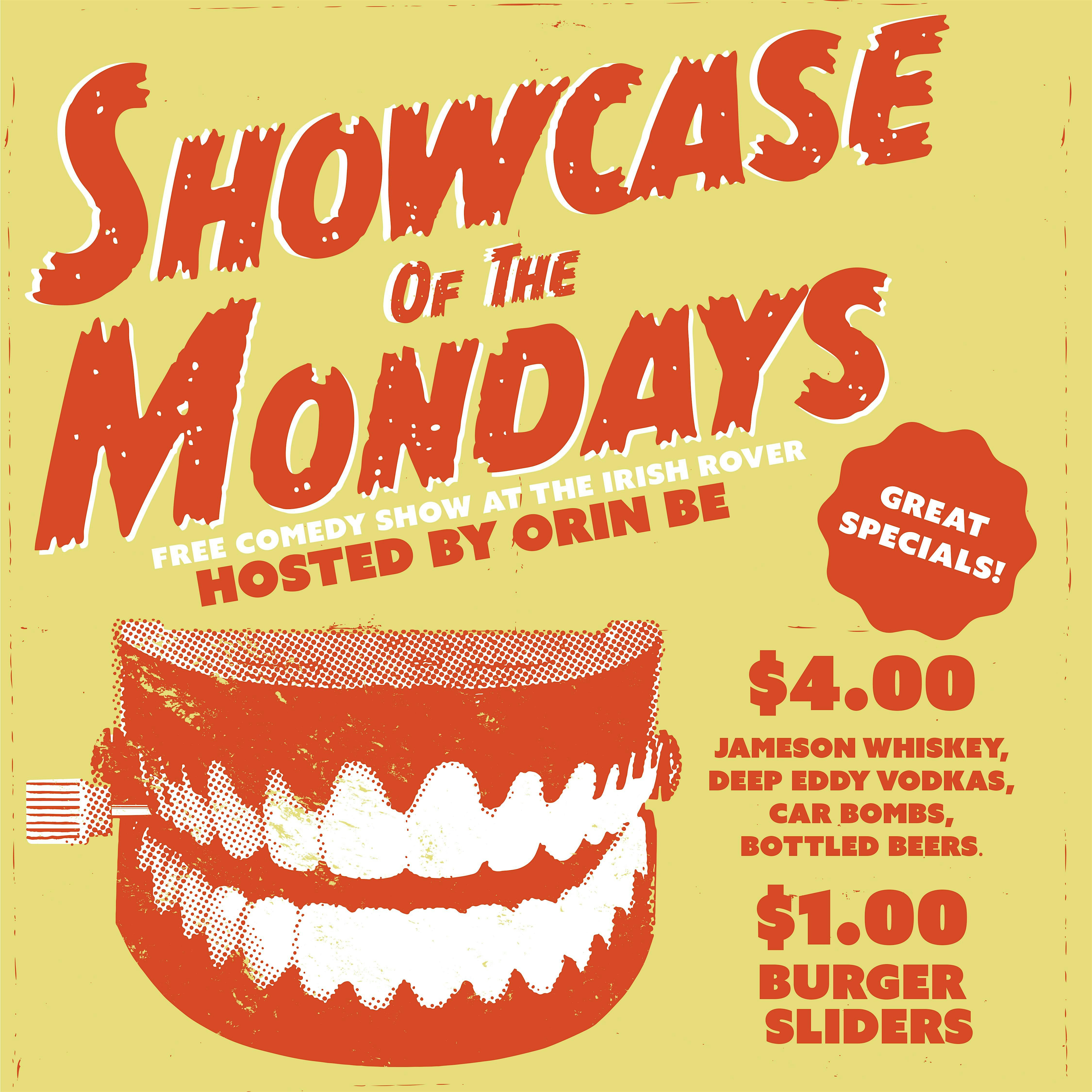 Showcase of the Mondays! Free Comedy Show at the Irish Rover