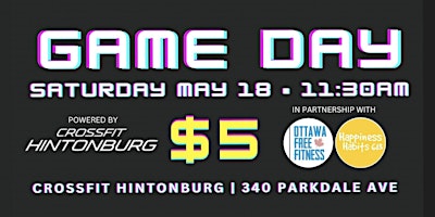 GAME DAY at CrossFit Hintonburg in partnership with HH613 x OttFreeFit primary image