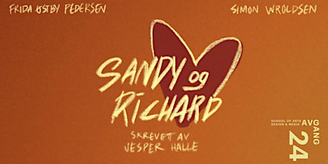 Avgang24 I Skuespill I SANDY OG RICHARD