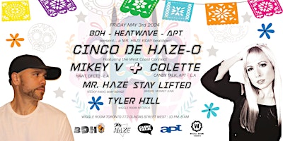 Primaire afbeelding van CINCO DE HAZE-O! Colette, Mikey V, Mr.Haze, Stay Lifted, Tyler Hill