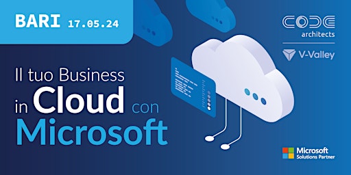 Immagine principale di Il tuo Business in Cloud con Microsoft - Bari 