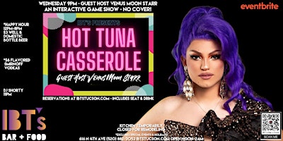 IBT’s Hot Tuna Casserole • Guest Host Venus Moon Starr primary image