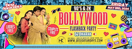 BOLLYWOOD FLASHBACK : Back To The 90's & 2k Party Featuring DJ DHARAK primary image