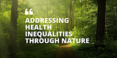Imagen principal de Addressing health inequalities through nature