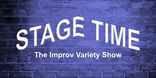 Imagem principal do evento Stage Time – The Improv Variety Show