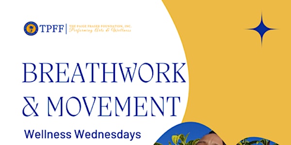 Breathwork & Movement: Wellness Wednesdays