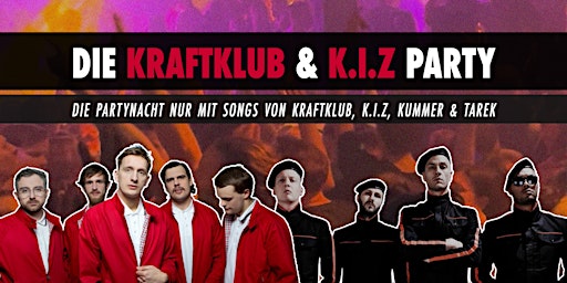 Imagem principal do evento Kraftklub & K.I.Z - Party • Sa, 28.09.24 • Gruenspan Hamburg