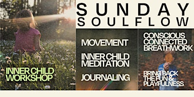 Imagem principal do evento Sunday SOULflow - Inner Child Workshop