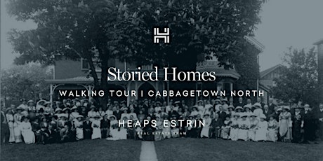 Heaps Estrin Storied Homes Walking Tour: Cabbagetown North