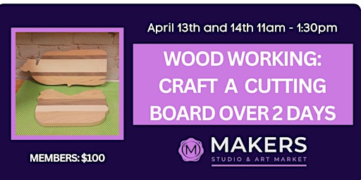 Immagine principale di Wood Working: Hand Craft a Cutting Board over 2 days 