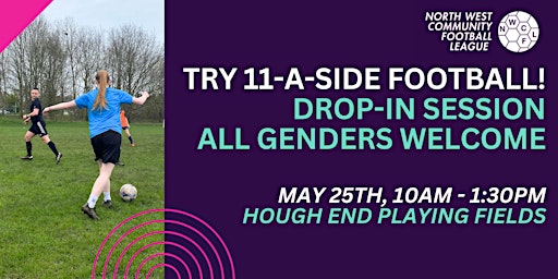 Image principale de May Try 11-A-Side! Open Football Session for All Genders