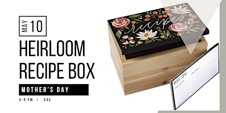 Mother's Day Recipe Box Workshop | Omaha