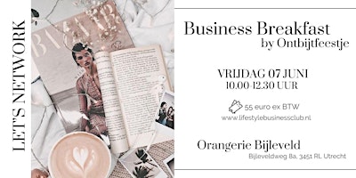 Immagine principale di Lifestyle  Business Breakfast in de Kassen Orangerie Bijleveld 