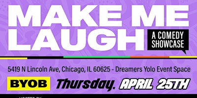 Image principale de Make Me Laugh Comedy Showcase 4/25