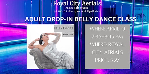 Immagine principale di ADULT DROP-IN BELLY DANCE CLASS 