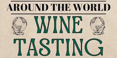 Imagen principal de Wine Tasting - Around the World!