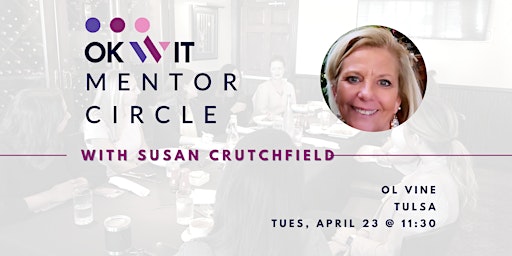 Hauptbild für Mentor Circle with Susan Crutchfield (Tulsa)