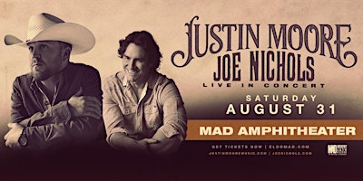 Hauptbild für Justin Moore and Joe Nichols