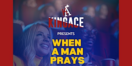 WHEN A MAN PRAYS