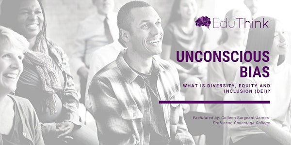 Unconscious Bias: What Is Diversity, Equity and Inclusion (DEI)?