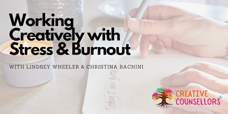 Working Creatively with Stress and Burnout
