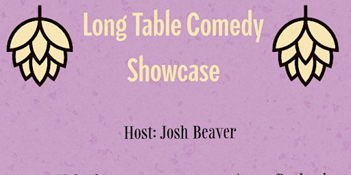 Image principale de Long Table Comedy Showcase extra tickets!