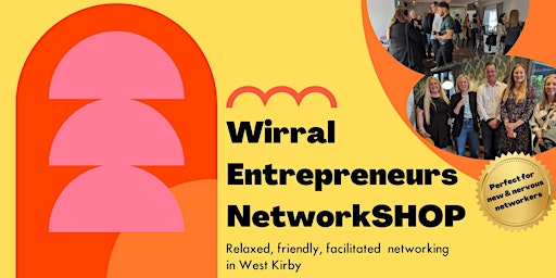 Hauptbild für Wirral Entrepreneurs NetWORKSHOP