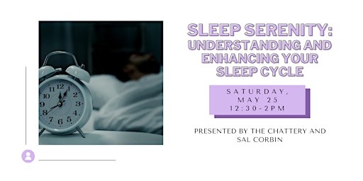 Imagem principal de Sleep Serenity: Understanding and Enhancing Your Sleep Cycle - IN-PERSON