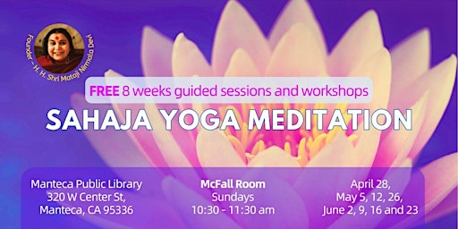 Primaire afbeelding van Free 8-Week Guided Meditation Sessions in Manteca Public Library