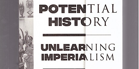 Unruly Objects: Unlearning Imperialism