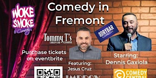 Image principale de Fremonts Cinco de Mayo Comedy Bash starring Dennis Gaxiola and Jesus Cruz
