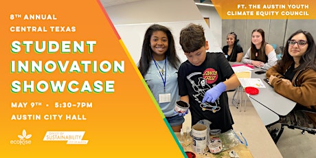 8th Annual CTX Student Innovation & Youth Climate Equity Council Showcase