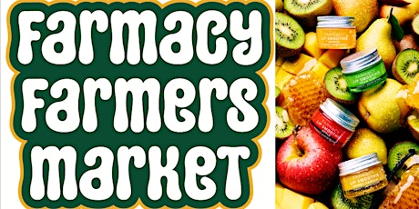 Farmacy Farmers Market