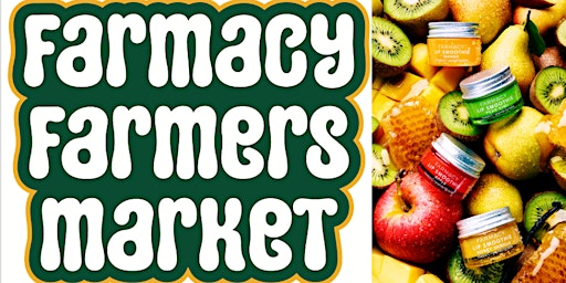 Imagem principal de Farmacy Farmers Market
