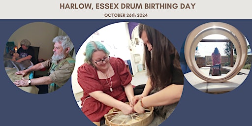 Imagem principal do evento Drum birthing day - Harlow, Essex