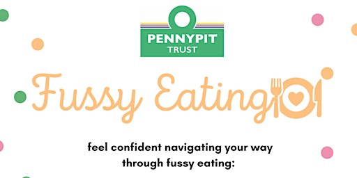 Hauptbild für Fussy Eating Webinar