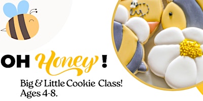 Immagine principale di 2:00 PM – Big Bee & Little Bee Cookie Decorating Class (Kids Ages 4-8) 