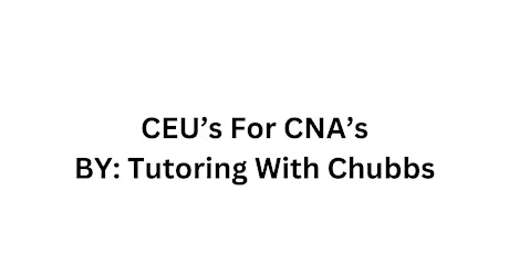 AM: Maintaining a Professional Distance PM: Legal Issues for CNA's