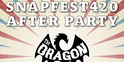 Hauptbild für Snapfest Afterparty at The Dragon!