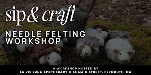 Imagem principal do evento Sip & Craft: Needle Felting Workship with Isabel from The Felted Acorns