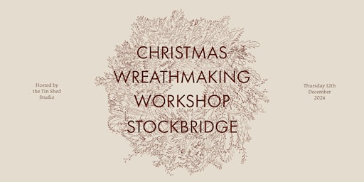 Christmas Wreathmaking Workshop - Stockbridge primary image