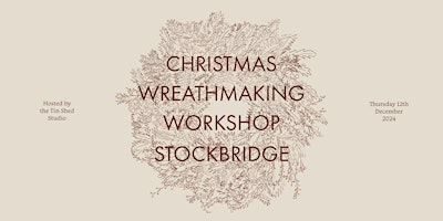 Christmas Wreathmaking Workshop - Stockbridge primary image