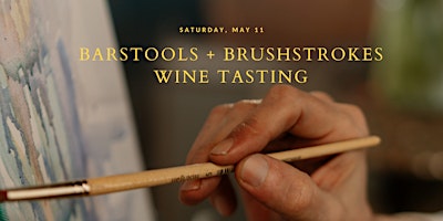 Barstools + Brushstrokes Wine Tasting primary image