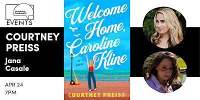 Courtney Preiss with Jana Casale: Welcome Home, Caroline Kline  primärbild