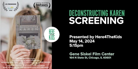 Screening of Deconstructing Karen + Convo with Saira + Regina