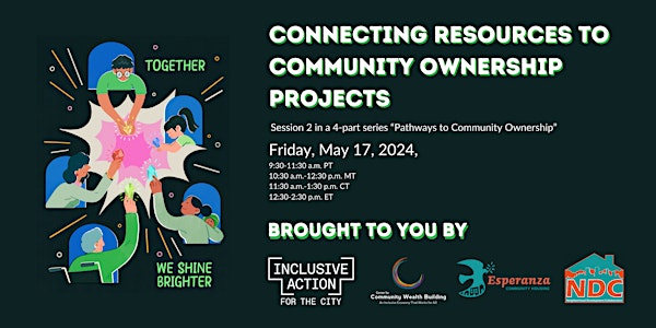 Connecting Resources to Community Ownership and Stewardship Projects