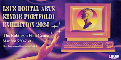 Imagem principal de 2024 LSUS Digital Arts Senior Portfolio Show